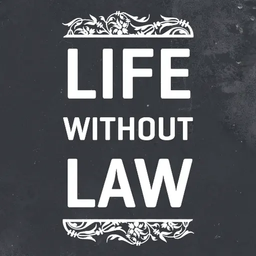 Life Without Law