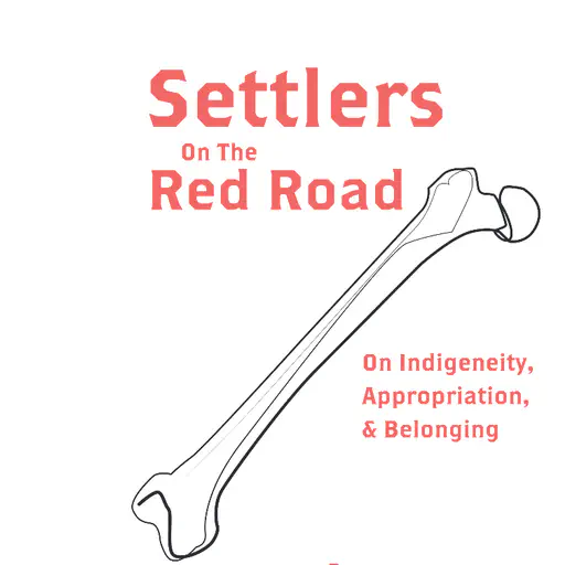Settlers on the Red Road
