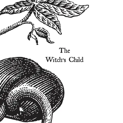 The Witch’s Child 