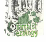 Towards an Anarchist Ecology